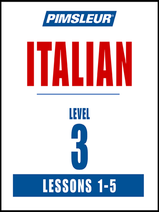 Title details for Pimsleur Italian Level 3 Lessons 1-5 by Pimsleur - Wait list